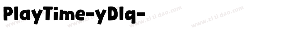 PlayTime-yDlq字体转换