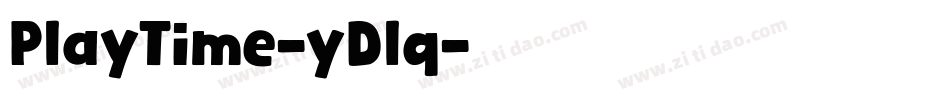 PlayTime-yDlq字体转换