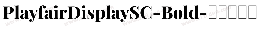 PlayfairDisplaySC-Bold字体转换