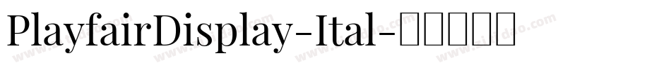PlayfairDisplay-Ital字体转换
