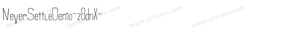NeverSettleDemo-z8dnX字体转换