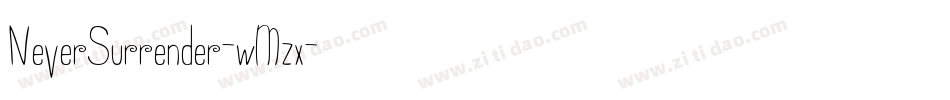 NeverSurrender-wMzx字体转换