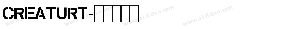 CREATURT字体转换