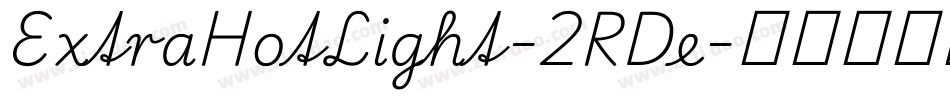 ExtraHotLight-2RDe字体转换