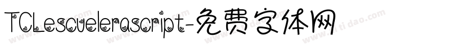 TCLescuelerascript字体转换