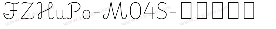 FZHuPo-M04S字体转换