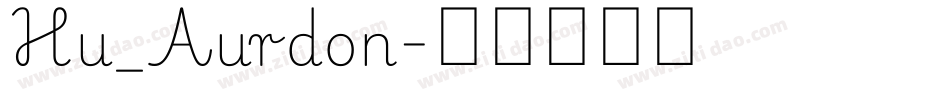 Hu_Aurdon字体转换
