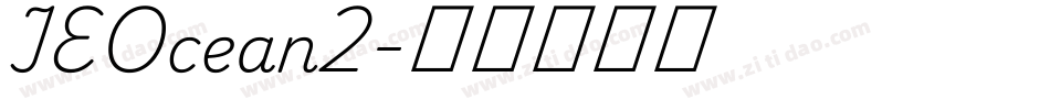 IEOcean2字体转换 IEOcean2字体转换