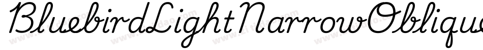BluebirdLightNarrowOblique-MwMx字体转换