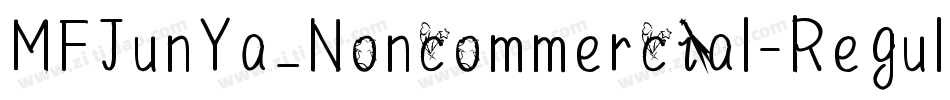 MFJunYa_Noncommercial-Regular字体转换