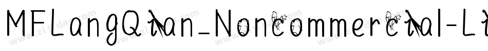 MFLangQian_Noncommercial-Light字体转换