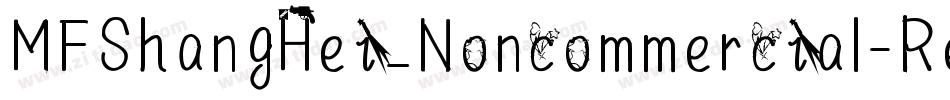 MFShangHei_Noncommercial-Regular字体转换