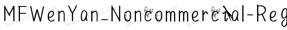 MFWenYan_Noncommercial-Regular字体转换