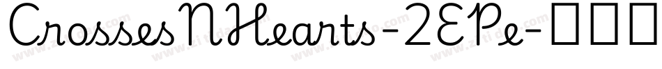 CrossesNHearts-2EPe字体转换