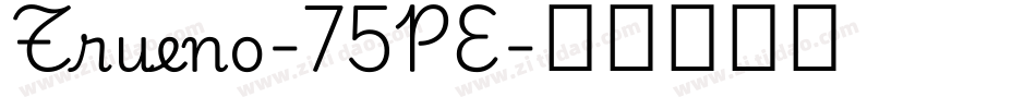 Trueno-75PE字体转换
