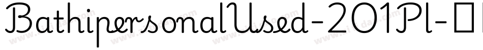 BathipersonalUsed-2O1Pl字体转换