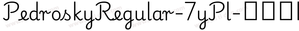 PedroskyRegular-7yPl字体转换