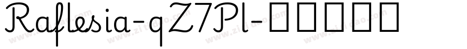Raflesia-qZ7Pl字体转换