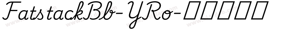 FatstackBb-YRo字体转换