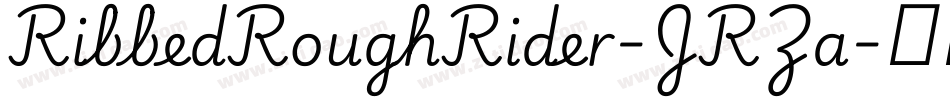 RibbedRoughRider-JRZa字体转换