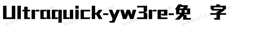 Ultraquick-yw3re字体转换