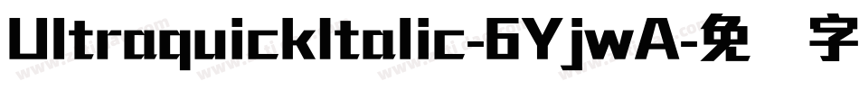 UltraquickItalic-6YjwA字体转换