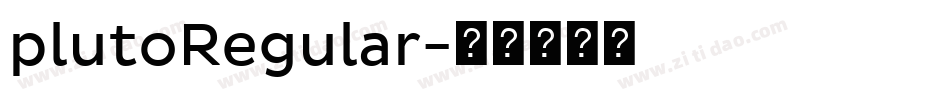 plutoRegular字体转换