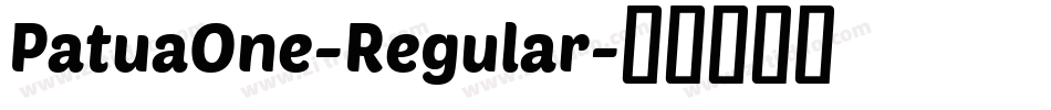 PatuaOne-Regular字体转换