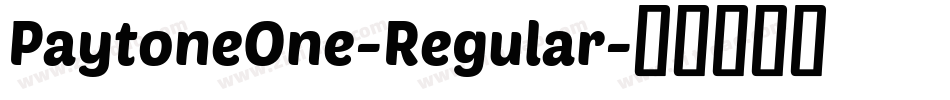 PaytoneOne-Regular字体转换