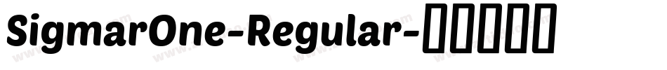 SigmarOne-Regular字体转换