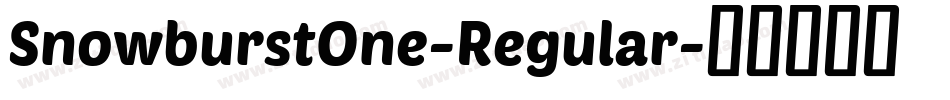 SnowburstOne-Regular字体转换