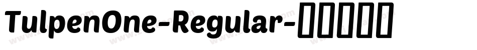 TulpenOne-Regular字体转换
