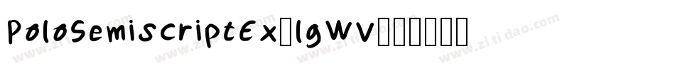 PoloSemiscriptEx-lgWV字体转换