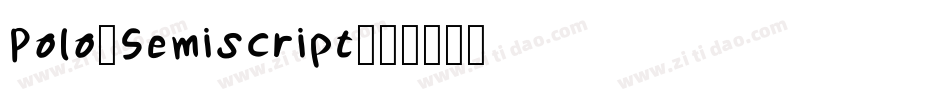 Polo-Semiscript字体转换