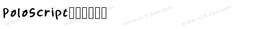 PoloScript字体转换