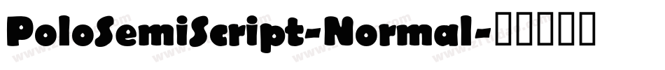 PoloSemiScript-Normal字体转换