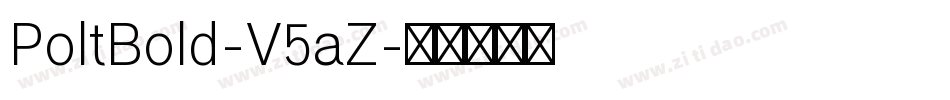 PoltBold-V5aZ字体转换