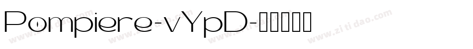 Pompiere-vYpD字体转换