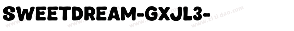 SweetDream-gxjl3字体转换