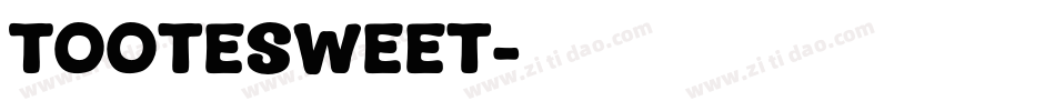 TooteSweet字体转换