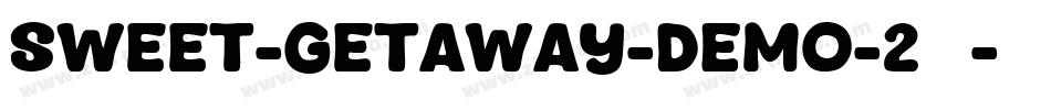 Sweet-Getaway-DEMO-2转换器字体转换