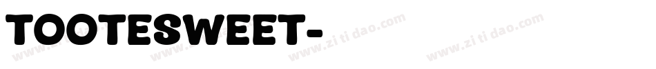 TooteSweet字体转换