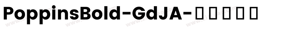 PoppinsBold-GdJA字体转换
