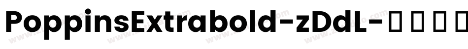 PoppinsExtrabold-zDdL字体转换