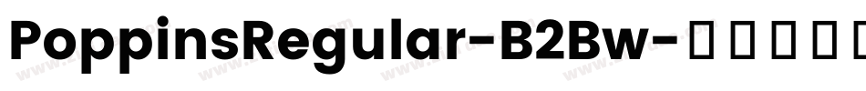 PoppinsRegular-B2Bw字体转换