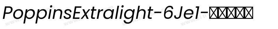 PoppinsExtralight-6Je1字体转换