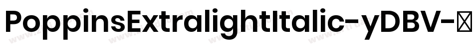 PoppinsExtralightItalic-yDBV字体转换