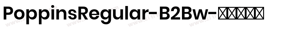 PoppinsRegular-B2Bw字体转换