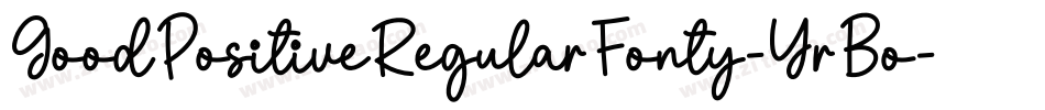 GoodPositiveRegularFonty-YrBo字体转换