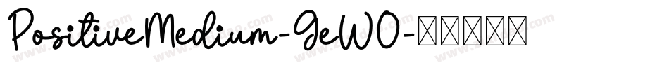 PositiveMedium-GeWO字体转换